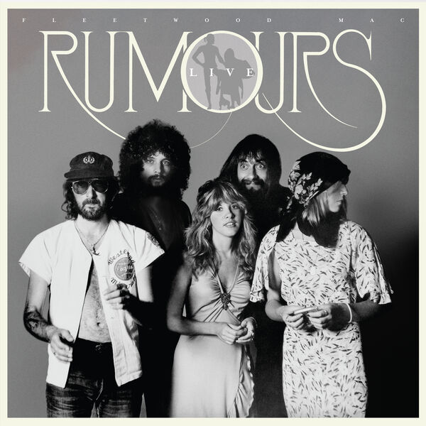 Fleetwood Mac – Rumours Live (Live at the Fabulous Forum, Inglewood, CA, 08/29/77) (2023) [Official Digital Download 24bit/96kHz]