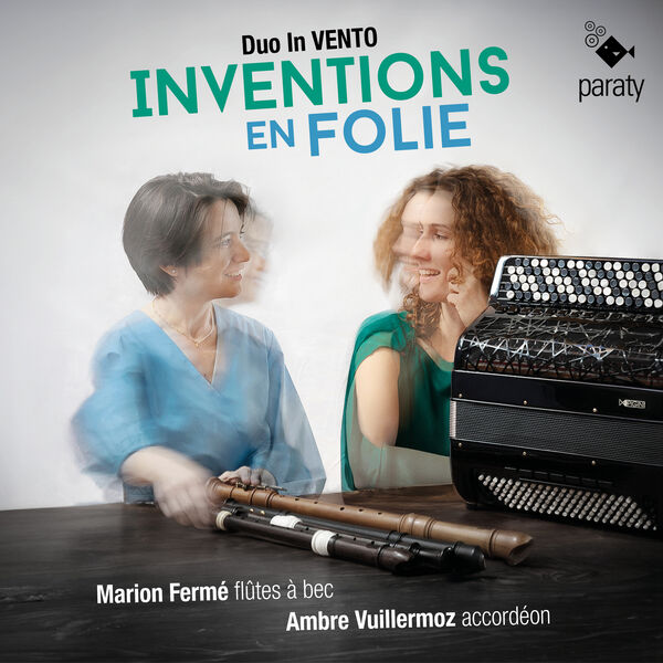 Duo In Vento – Inventions en Folie (2023) [FLAC 24bit/96kHz]
