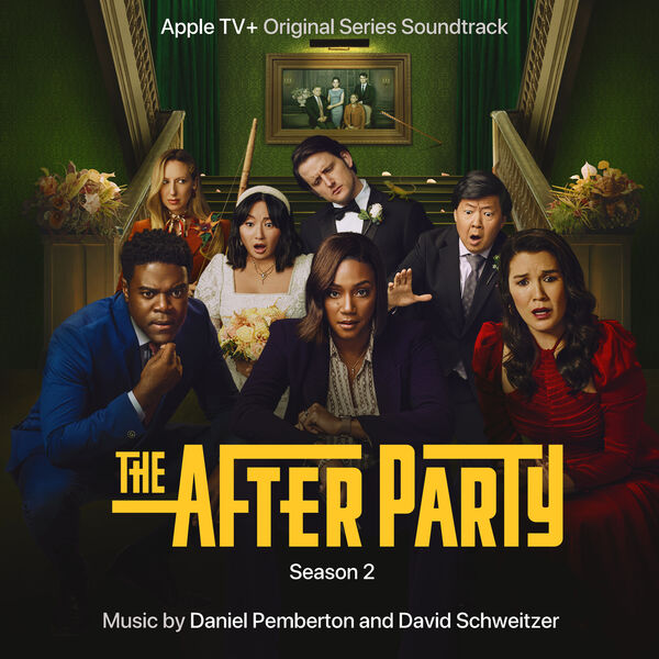 Daniel Pemberton, David Schweitzer – The Afterparty: Season 2 (Apple TV+ Original Series Soundtrack) (2023) [FLAC 24bit/48kHz]