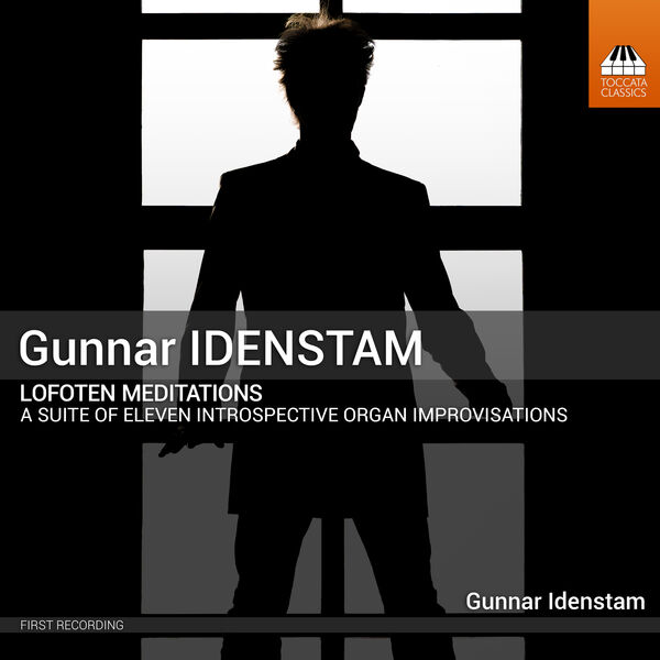 Gunnar Idenstam - Gunnar Idenstam: Lofoten Meditations (2023) [FLAC 24bit/48kHz]
