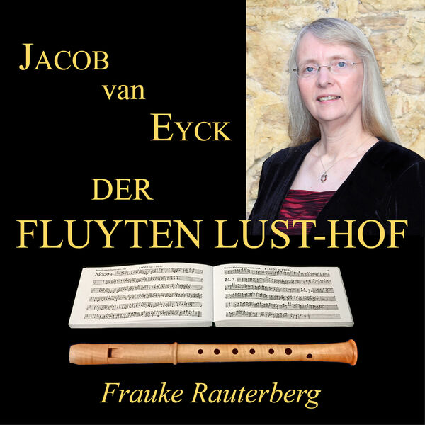 Frauke Rauterberg - Van Eyck: Der Fluyten Lust-Hof (2023) [FLAC 24bit/96kHz] Download