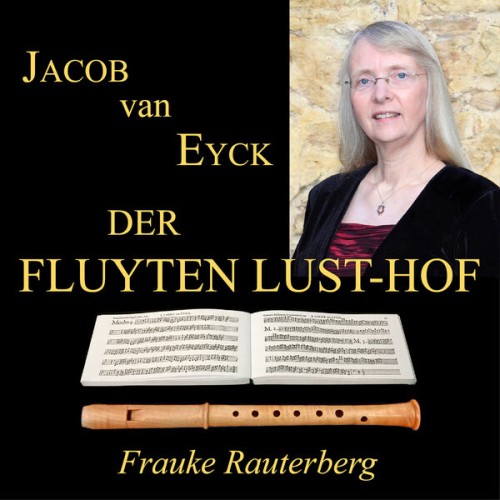 Frauke Rauterberg – Van Eyck: Der Fluyten Lust-Hof (2023) [FLAC 24 bit, 96 kHz]