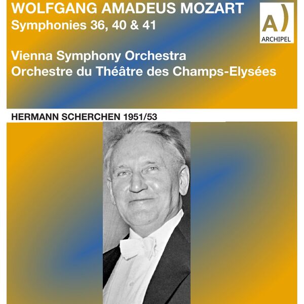 Hermann Scherchen – Mozart: Symphonies 36, 40 & 41 (2023) [Official Digital Download 24bit/48kHz]