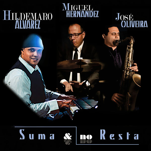 Hildemaro Alvarez - Suma & No Resta (2023) [FLAC 24bit/48kHz] Download