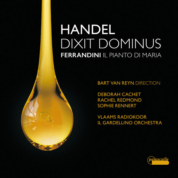 Il Gardellino - Handel: Dixit Dominus - Ferrandini: Il pianto di Maria (2023) [FLAC 24bit/96kHz] Download