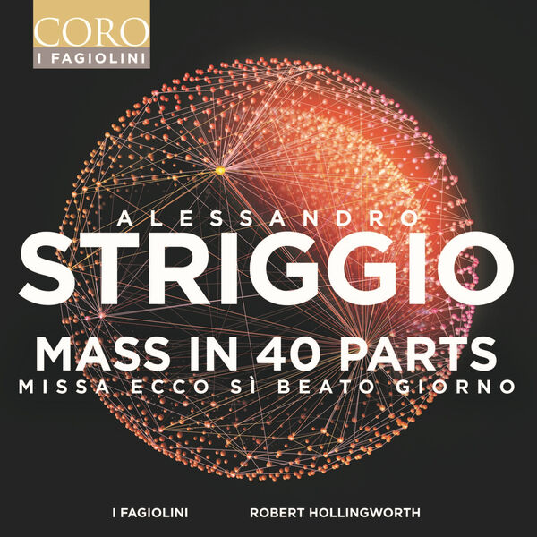 I Fagiolini & Robert Hollingworth – Alessandro Striggio – Mass in 40 Parts (2023) [Official Digital Download 24bit/48kHz]