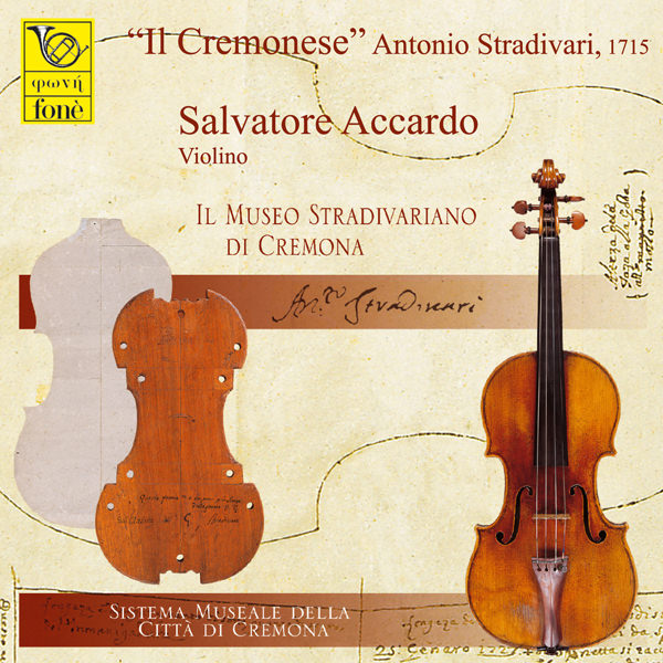 Salvatore Accardo – Il Cremonese – Stradivari, 1715 (2010) DSF DSD64