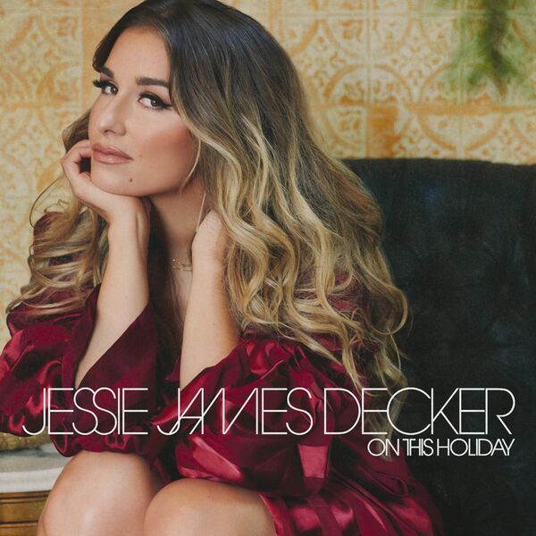 Jessie James Decker - On This Holiday (Deluxe Version) (2018) [FLAC 24bit/44,1kHz] Download
