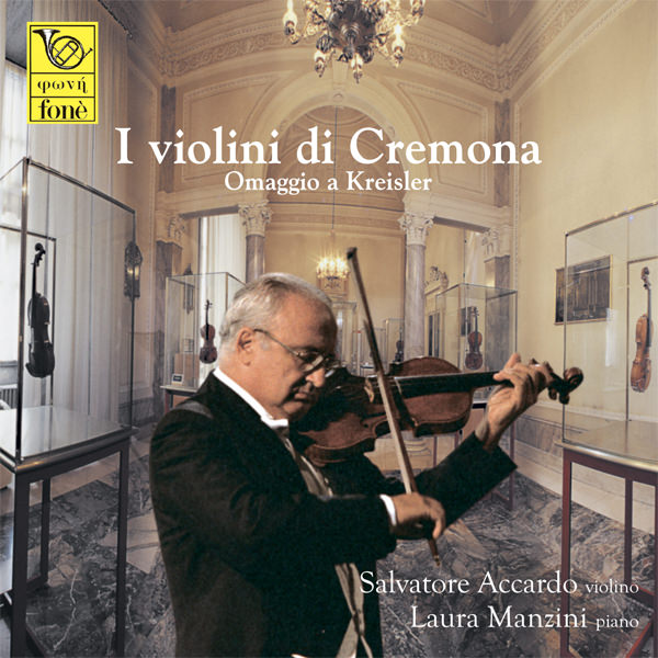 Salvatore Accardo – I Violini di Cremona, Omaggio a Kreisler (2010) DSF DSD64