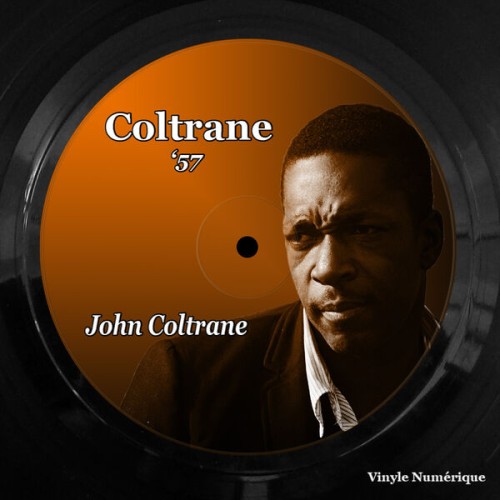 John Coltrane – Coltrane ’57 (2023) [FLAC 24 bit, 44,1 kHz]