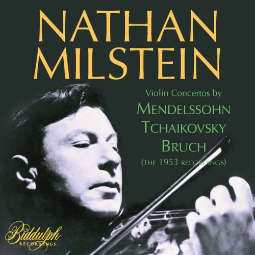 Nathan Milstein – Mendelssohn, Tchaikovsky & Bruch: Violin Concertos (Remastered 2023) (2023) [FLAC 24 bit, 44,1 kHz]