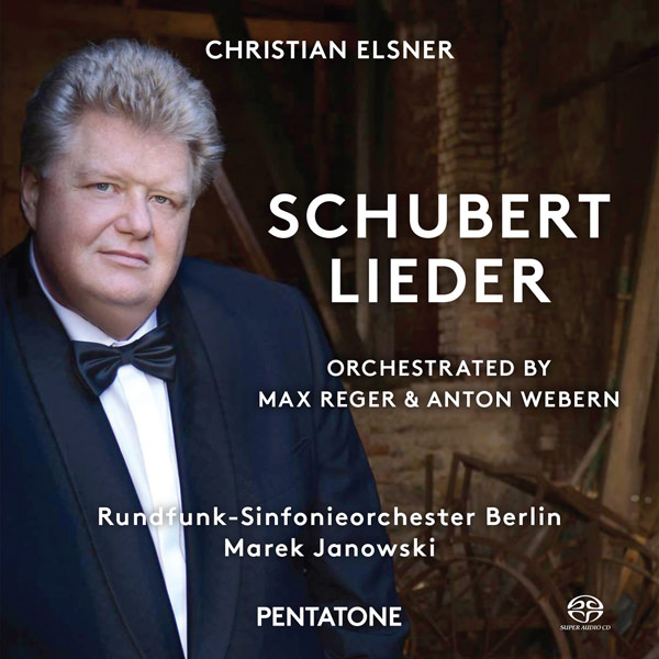 Christian Elsner, Rundfunk-Sinfonieorchester Berlin, Marek Janowski – Franz Schubert: Lieder (2015) DSF DSD64