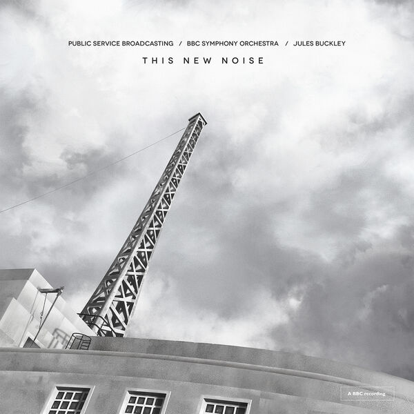 Public Service Broadcasting - This New Noise (2023) [FLAC 24bit/44,1kHz] Download