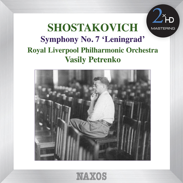 Royal Liverpool Philharmonic Orchestra, Vasily Petrenko – Dmitry Shostakovich: Symphony No. 7 ‘Leningrad’ (2013/2015) DSF DSD64