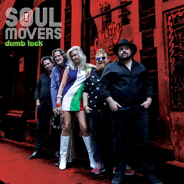 The Soul Movers – Dumb Luck (2023) [FLAC 24bit/44,1kHz]