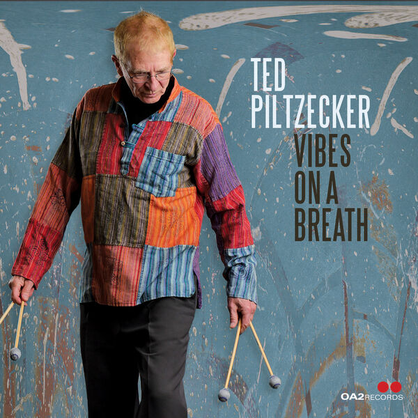 Ted Piltzecker – Vibes on a Breath (2023) [FLAC 24bit/44,1kHz]