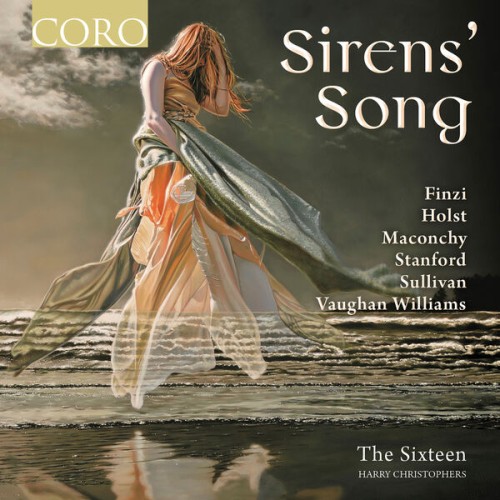 The Sixteen, Harry Christophers – Sirens’ Song (2023) [FLAC 24 bit, 96 kHz]