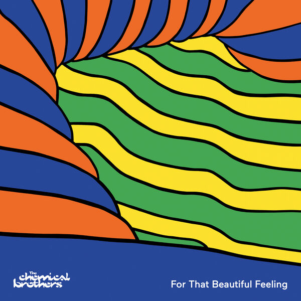 The Chemical Brothers – For That Beautiful Feeling (2023) [Official Digital Download 24bit/44,1kHz]