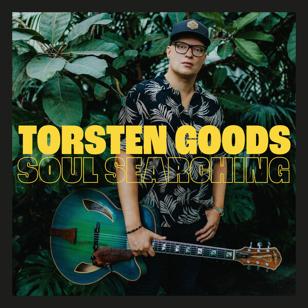 Torsten Goods - Soul Searching (2023) [FLAC 24bit/88,2kHz] Download