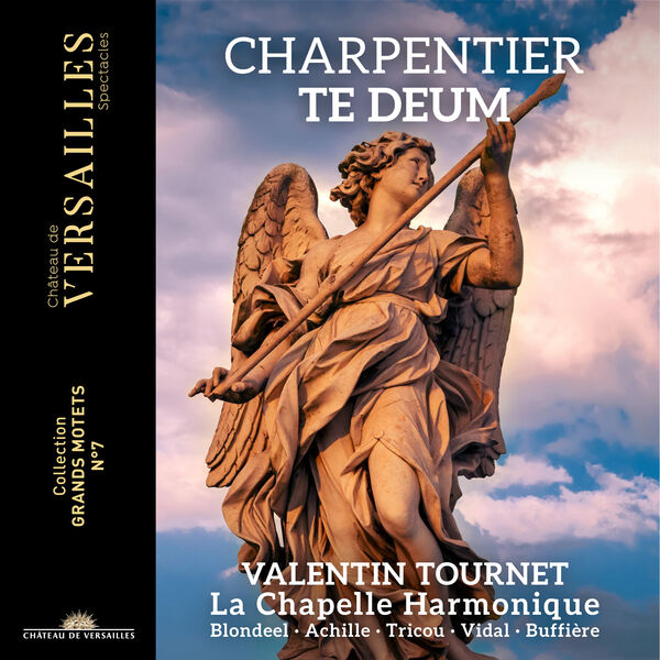 Valentin Tournet, La Chapelle Harmonique - Charpentier: Te Deum (2023) [FLAC 24bit/96kHz] Download