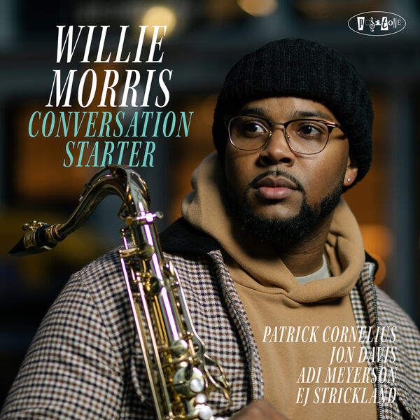 Willie Morris - Conversation Starter (2023) [FLAC 24bit/88,2kHz]