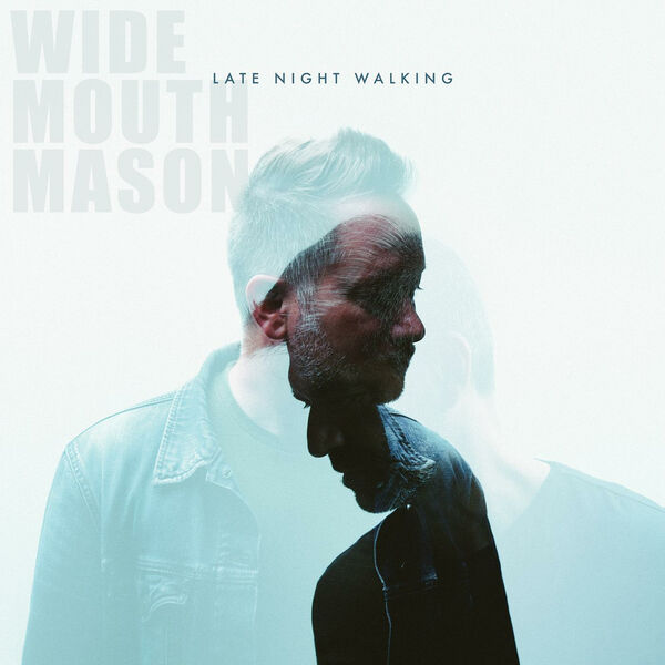 Wide Mouth Mason – Late Night Walking (2023) [FLAC 24bit/48kHz]