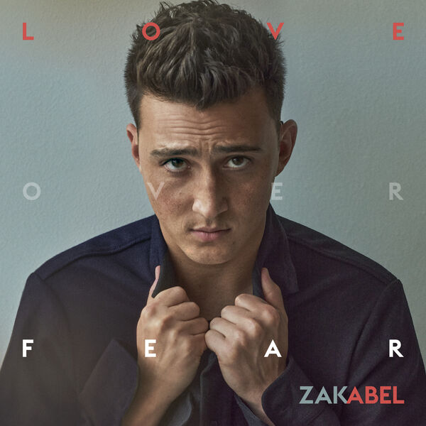 Zak Abel - Love Over Fear (2023) [FLAC 24bit/44,1kHz] Download