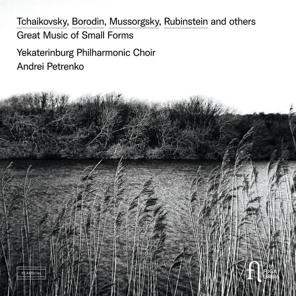 Yekaterinburg Philharmonic Choir, Andrei Petrenko - Great Music of Small Forms (2023) [FLAC 24bit/96kHz]