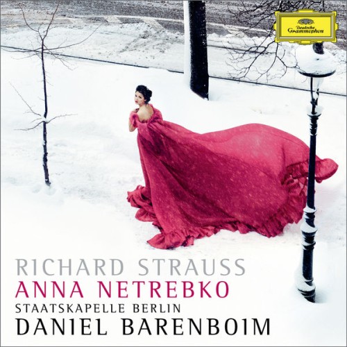 Anna Netrebko, Staatskapelle Berlin, Daniel Barenboim – Strauss: Four Last Songs (2014) [FLAC 24 bit, 96 kHz]
