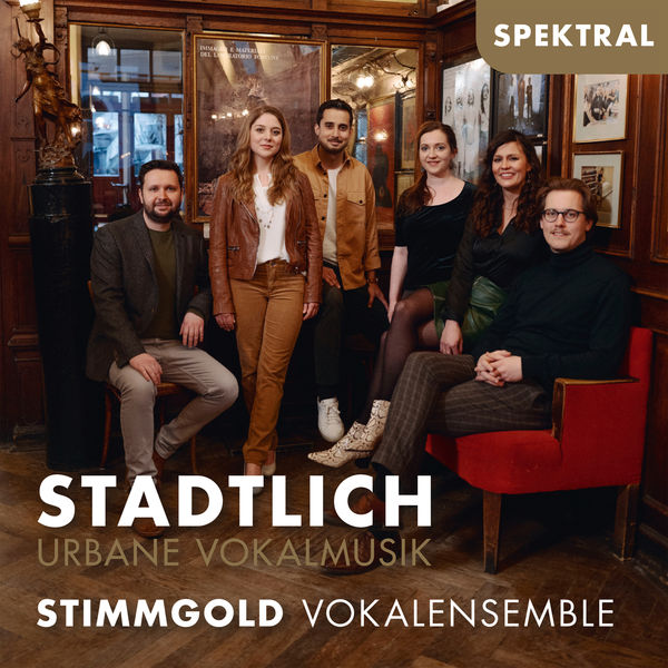 StimmGold Vokalensemble – Stadtlich – Urbane Vokalmusik (2021) [Official Digital Download 24bit/88,2kHz]