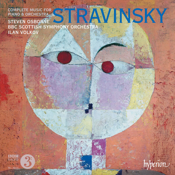 Steven Osborne, BBC Scottish Symphony Orchestra, Ilan Volkov – Stravinsky: Complete music for piano & orchestra (2013) [Official Digital Download 24bit/88,2kHz]