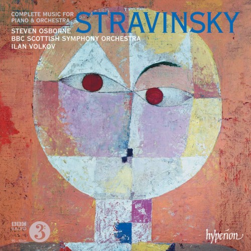 Steven Osborne, BBC Scottish Symphony Orchestra, Ilan Volkov – Stravinsky: Complete music for piano & orchestra (2013) [FLAC 24 bit, 88,2 kHz]