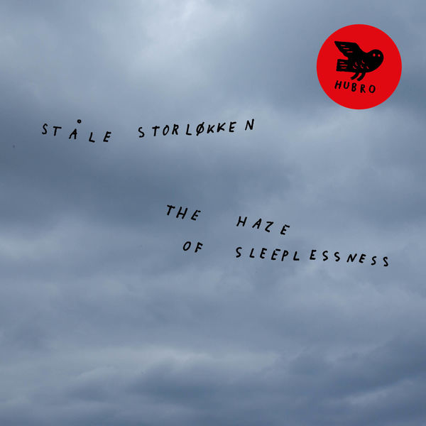 Ståle Storløkken – The Haze of Sleeplessness (2019) [Official Digital Download 24bit/44,1kHz]