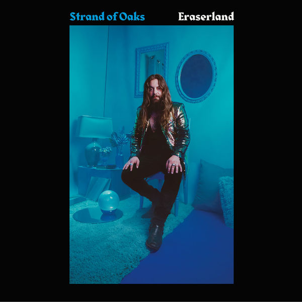 Strand of Oaks – Eraserland (2019) [Official Digital Download 24bit/44,1kHz]