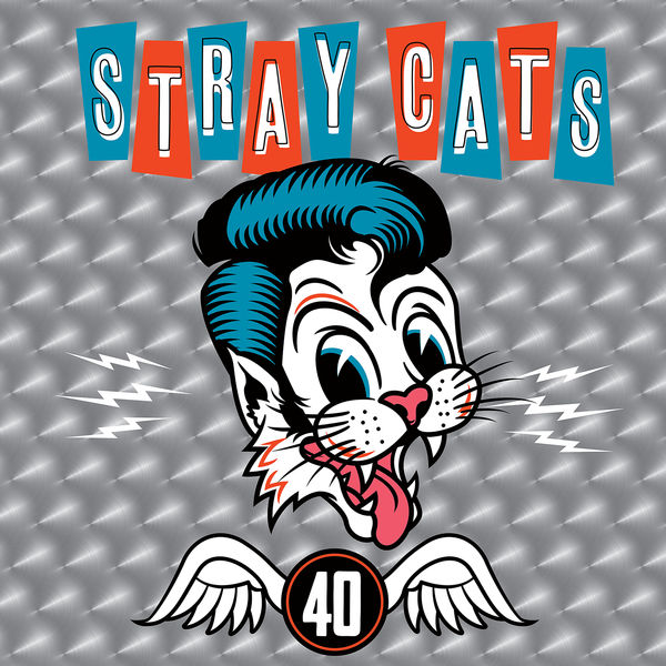 Stray Cats – 40 (2019) [Official Digital Download 24bit/96kHz]