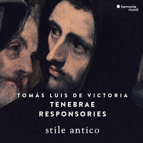 Stile Antico – Victoria: Tenebrae Responsories (2018) [FLAC 24 bit, 88,2 kHz]