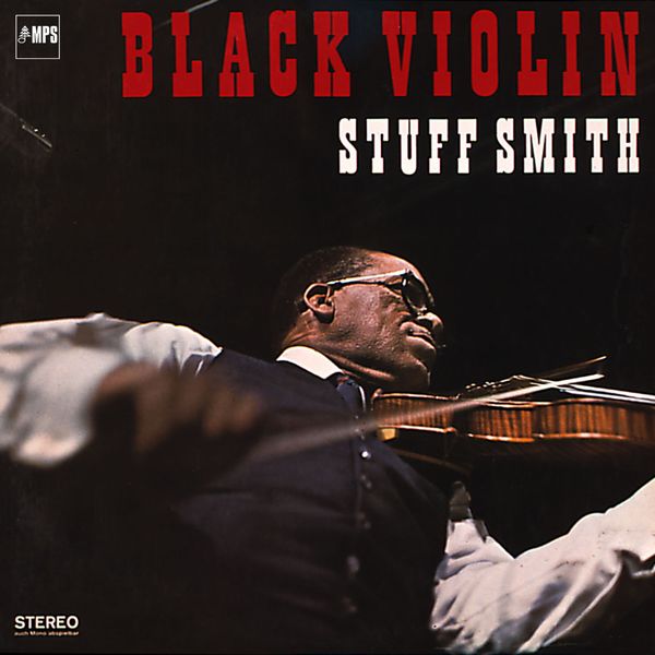 Stuff Smith – Black Violin (1967/2015) [Official Digital Download 24bit/88,2kHz]