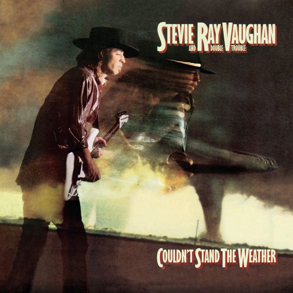 Stevie Ray Vaughan and Double Trouble – Couldn’t Stand The Weather (1984/1999) DSF DSD64
