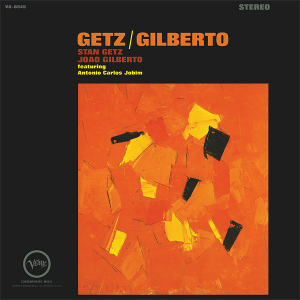 Stan Getz, Joao Gilberto feat. Antonio Carlos Jobim – Getz/Gilberto (1964/2011) DSF DSD64