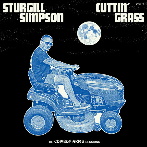Sturgill Simpson – Cuttin’ Grass – Vol. 2 (Cowboy Arms Sessions) (2020) [Official Digital Download 24bit/96kHz]