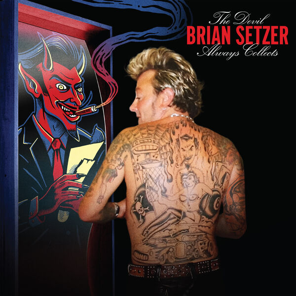 Brian Setzer – The Devil Always Collects (2023) [FLAC 24bit/96kHz]