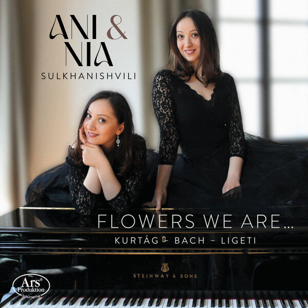 Ani Sulkhanishvili, Nia Sulkhanishvili - Flowers we are ... (2023) [FLAC 24bit/96kHz] Download