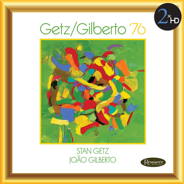 Stan Getz, Joao Gilberto – Getz/Gilberto ’76 (2016) DSF DSD128