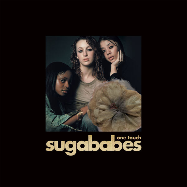 Sugababes – One Touch (20 Year Anniversary Edition) (2021) [Official Digital Download 24bit/44,1kHz]