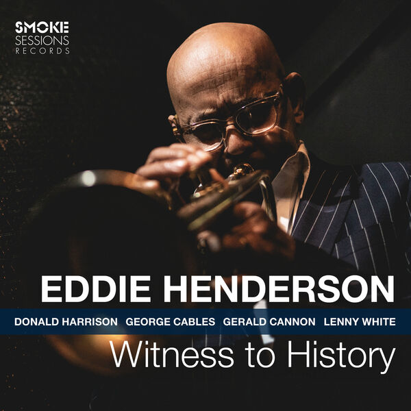 Eddie Henderson - Witness to History (2023) [FLAC 24bit/96kHz] Download