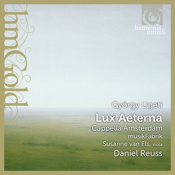 Susanne Van Els, Cappella Amsterdam, MusikFabrik, Daniel Reuss – Ligeti: Lux aeterna (2007) [Official Digital Download 24bit/44,1kHz]
