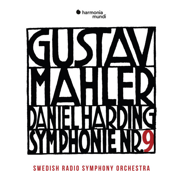 Swedish Radio Symphony Orchestra, Daniel Harding – Mahler: Symphony No. 9 (2018) [Official Digital Download 24bit/48kHz]