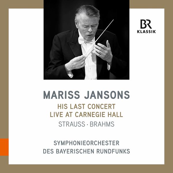 Bavarian Radio Symphony Orchestra, Mariss Jansons – R. Strauss & Brahms: Orchestral Works (Live) (2020) [Official Digital Download 24bit/48kHz]