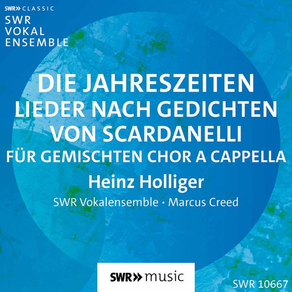 SWR Vokalensemble & Marcus Creed – Holliger: Die Jahreszeiten (2022) [Official Digital Download 24bit/48kHz]