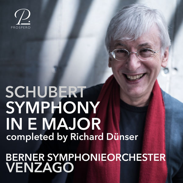 Symphonieorchester Bern & Mario Venzago – Schubert: Symphony in E Major (D 729), Overture “Fierabras” (2022) [Official Digital Download 24bit/96kHz]